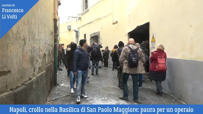 Napoli, crollo nella Basilica di San Paolo Maggiore