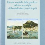 Ritratto o modello delle grandezze delizie e maraviglie della nobilissima città di Napoli