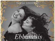 Ekklesia Summer Festival : il 20 Maggio a Torre del Greco il concerto di Ebbanesis e Toto Toralbo & Minimali Trio Ekklesia