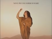 Dal 12 Maggio disponibile il primo album da solista di Annalisa Madonna: Amada in “Nove Piccoli Sorsi di Mare” Dal 12 Maggio
