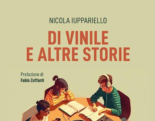 Di Vinile e altre Storie : il nuovo libro dello scrittore Nicola Iuppariello Di Vinile