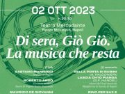 Di sera, Giò Giò. La musica che resta. Il 2 Ottobre al Teatro Mercadante una serata per ricordare Giovanbattista Cutolo Di sera