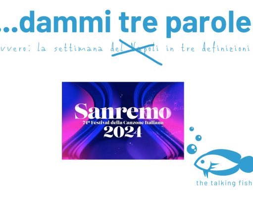 Dammi tre parole: focus sulla settimana canora in tre definizioni