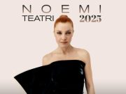 NOEMI annuncia il nuovo album e il tour teatrale che la porterà anche a Napoli, il 9 dicembre al teatro Augusteo. Unica data in Campania, biglietti in vendita da domani