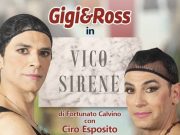 Gigi & Ross portano in scena Vico Sirene al Teatro Delle Arti di Salerno