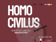 In scena al Teatro Bolivar di Napoli HOMO CIVILUS – EXPERIENCE, scritto e diretto da Maldestro