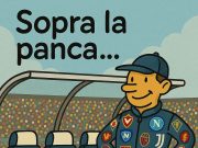 SOPRA LA PANCA… #4