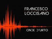 “Onde d’Urto” è il nuovo singolo del maestro di chitarra battente Francesco Loccisano