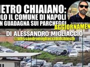 Chiaiano, parcheggio sequestrato vicino alla metropolitana: l’inchiesta del giornalista Alessandro Migliaccio e l’intervento della Polizia Municipale