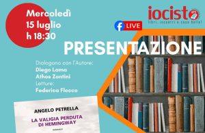 Il nuovo libro di Petrella alla IoCiSto "La valigia perduta di Hemingway (Neri Pozza)" allz libreria IoCiSto