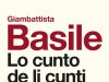 Nuova edizione Garzanti de Lo cunto di Basile di Michele Rak Nuova edizione Garzanti curata da Michele Rak